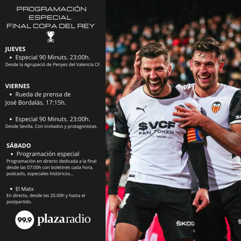 Triplicar otro espalda 99.9 Plaza Radio se vuelca con la final de Copa del Valencia CF - Plaza  Deportiva